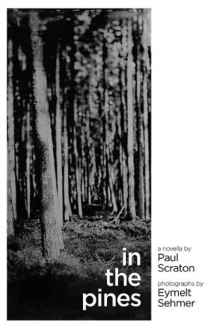 In the Pines - Paul Scraton