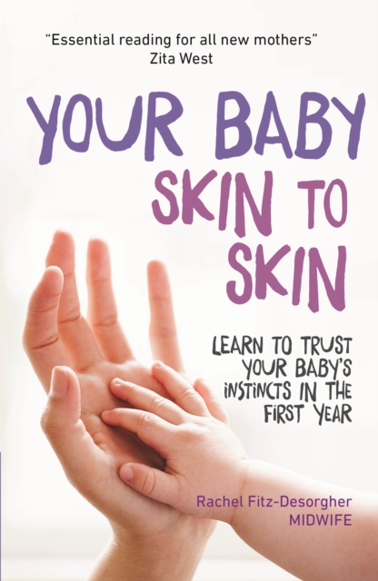 Your Baby Skin to Skin - Rachel Fitz-desorgher