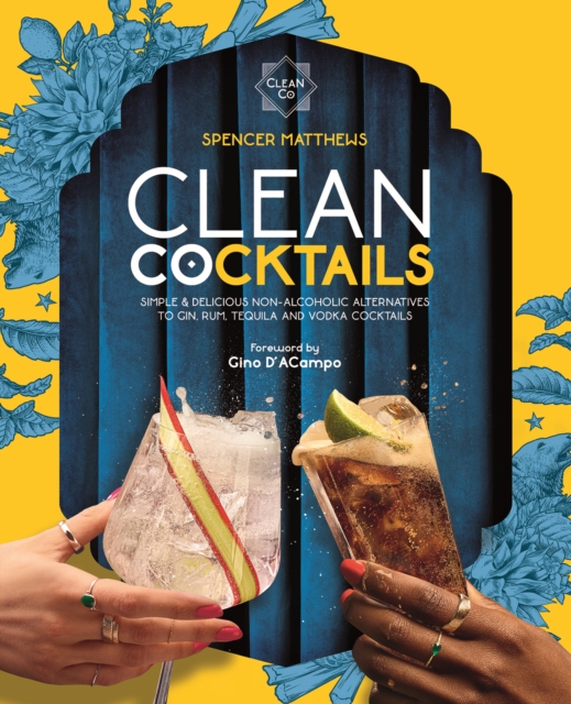 Clean Cocktails - Spencer Matthews