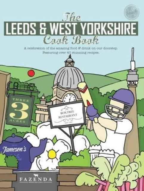 Leeds & West Yorkshire Cook Book - Kate Eddison