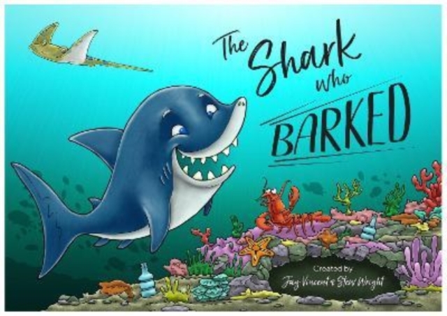 Shark Who Barked - Jay Vincent