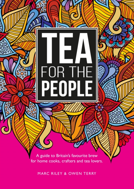 Tea For The People - Marc|terry Riley