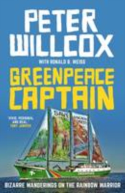 Greenpeace Captain - Peter Willcox