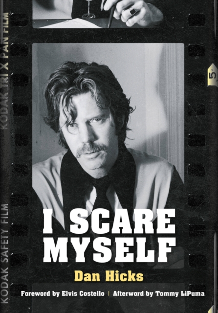 I Scare Myself - Dan Hicks