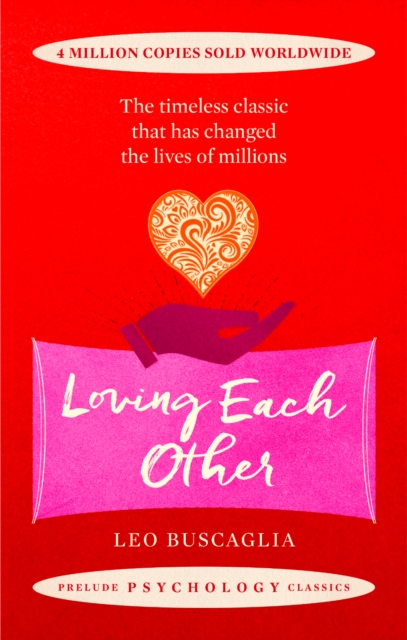 Loving Each Other - Leo Buscaglia