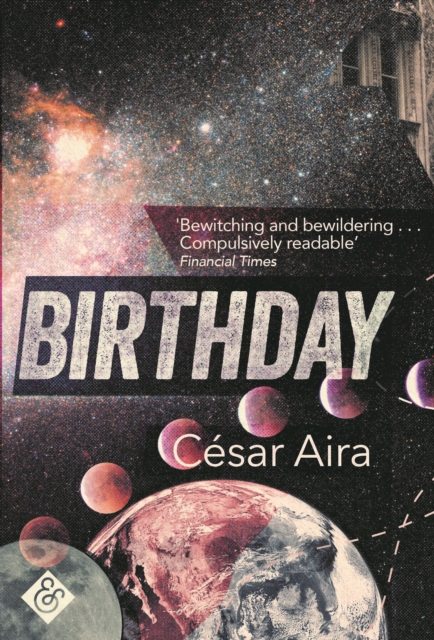 Birthday - Cesar Aira