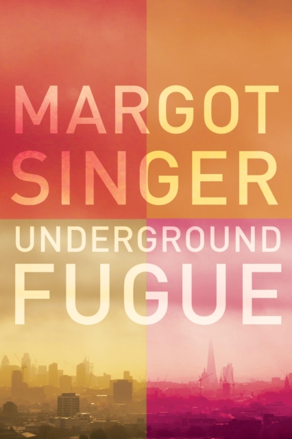 Underground Fugue - Margot Singer