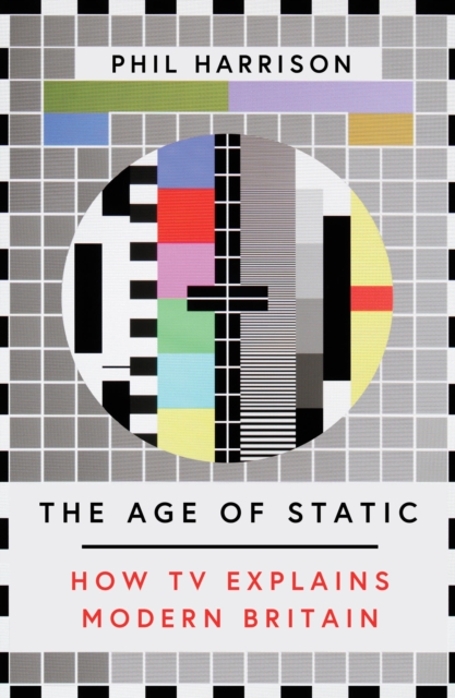 Age of Static - Phil Harrison