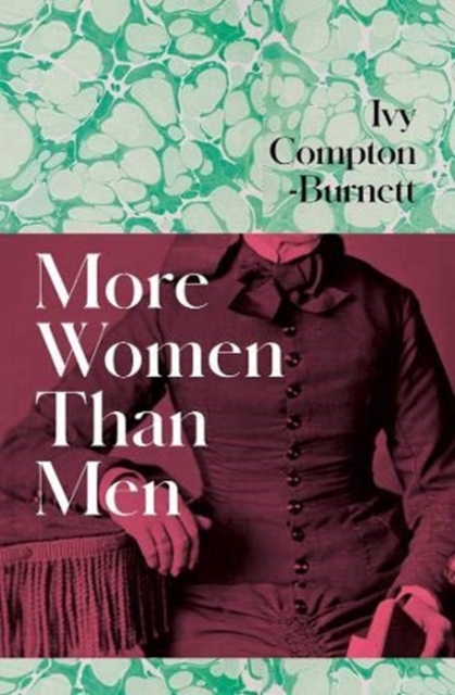 More Women Than Men - Ivy Compton-burnett