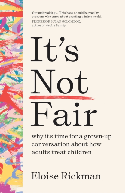 It?s Not Fair - Eloise Rickman