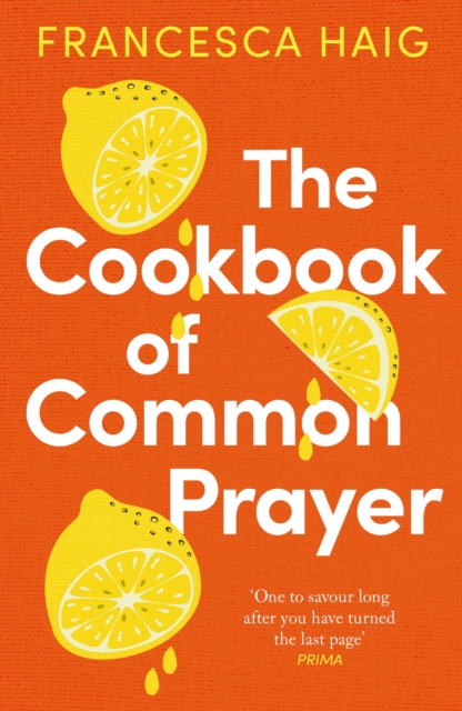 Cookbook of Common Prayer - Francesca Haig