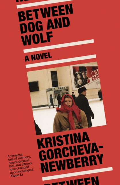 Between Dog and Wolf - Kristina (writer) Gorcheva-newberry