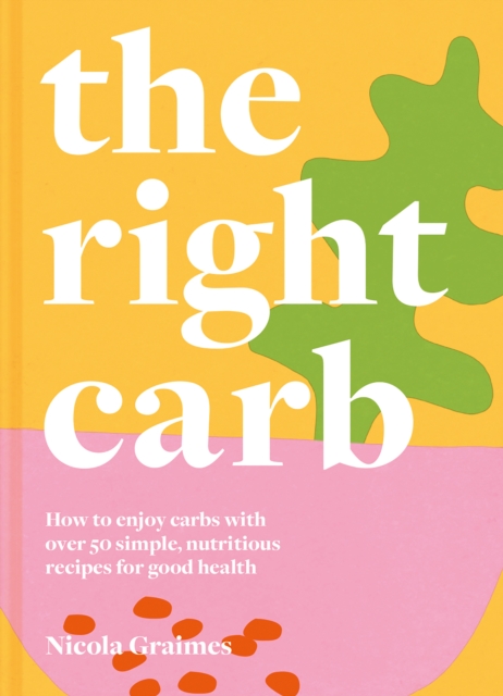 Right Carb - Nicola Graimes