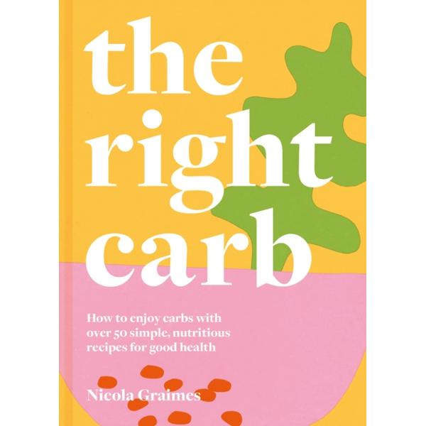 Right Carb - Nicola Graimes