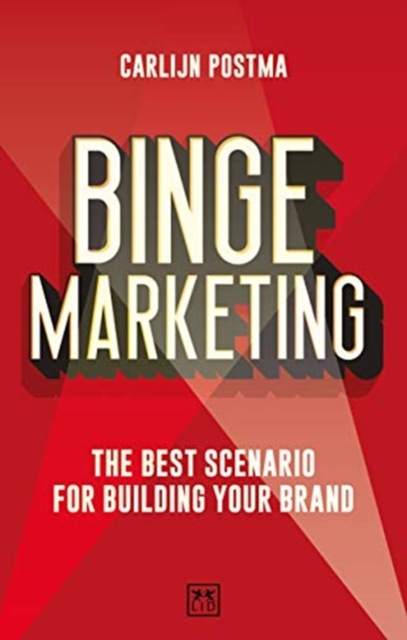 Binge Marketing - Carlijn Postma