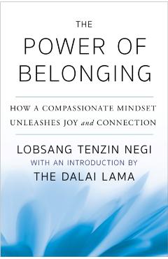 Coperta cărții 'Power of Belonging - Lobsang Tenzin Negi'