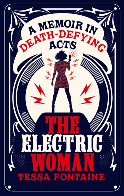 Electric Woman - Tessa Fontaine