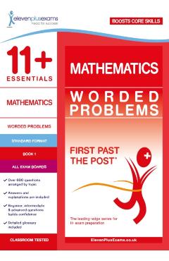 Coperta cărții '11+ Essentials Mathematics: Worded Problems Book 1 -'