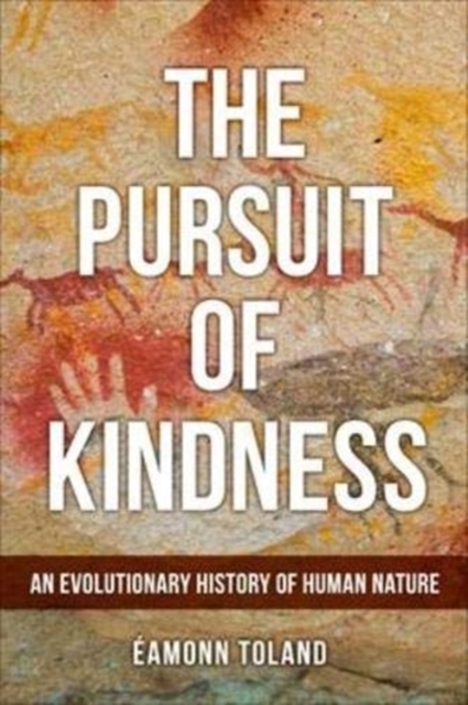 Pursuit of Kindness - Eamonn Toland