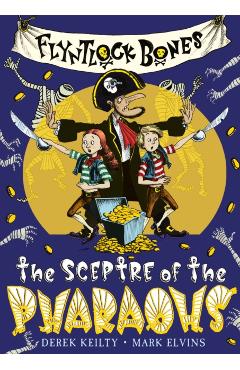 Poza produsului Flyntlock Bones - Derek Keilty