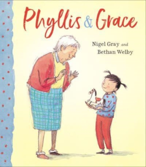 Phyllis & Grace - Nigel Gray