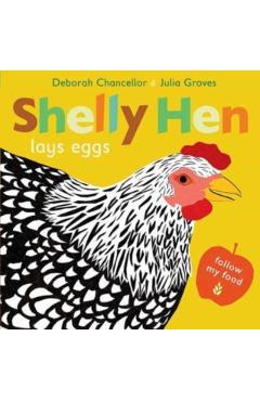 Coperta cărții 'Shelly Hen Lays Eggs - Deborah Chancellor'