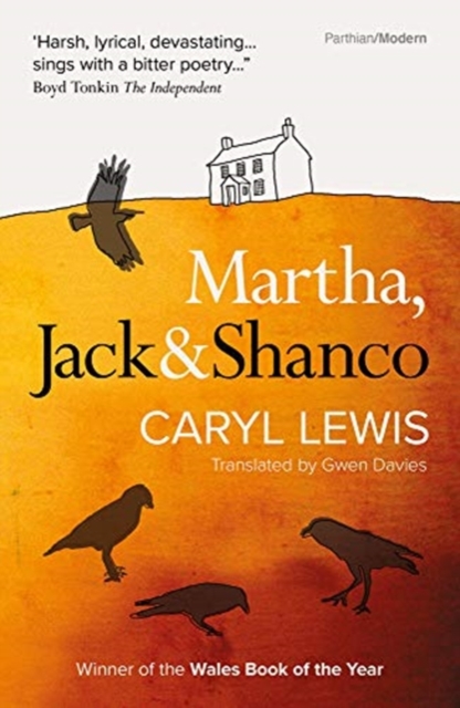 Martha, Jack & Shanco - Caryl Lewis