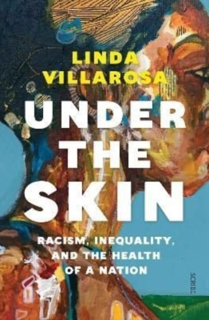 Under the Skin - Linda Villarosa