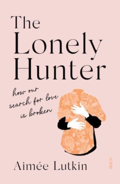 Lonely Hunter - Aimee Lutkin