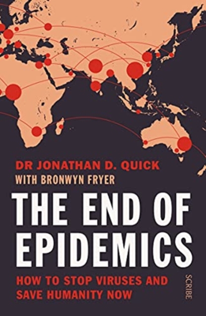 End of Epidemics - Dr Jonathan D. Quick