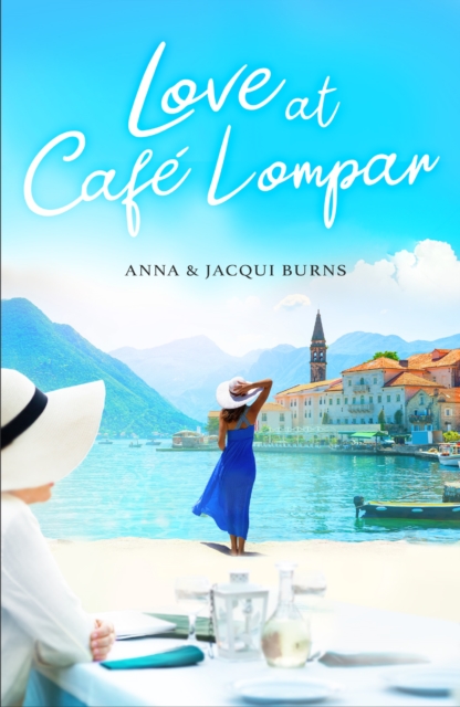 Love At Cafe Lompar - Anna|burns Burns