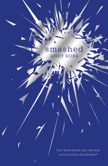 Smashed - Andy Robb