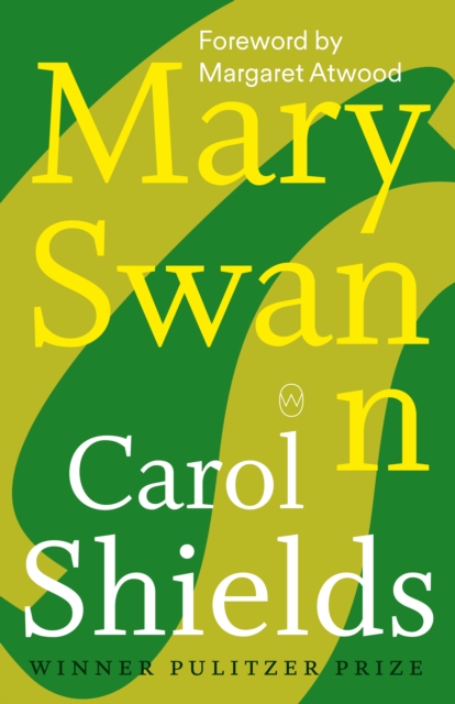 Mary Swann - Carol Shields