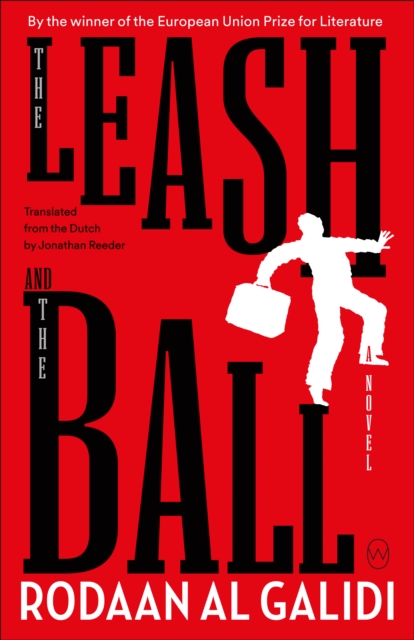 Leash and the Ball - Rodaan Al Galidi