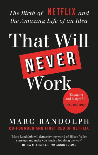 That Will Never Work - Marc Randolph