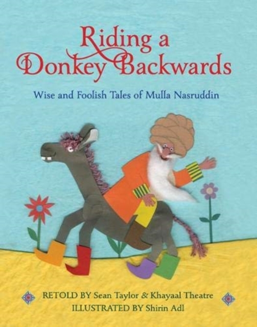 Riding a Donkey Backwards - Sean Taylor