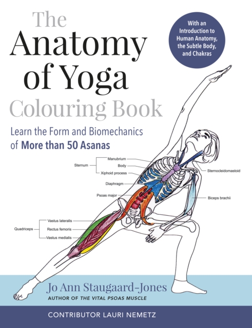 Anatomy of Yoga Colouring Book - Jo Ann Staugaard-jones