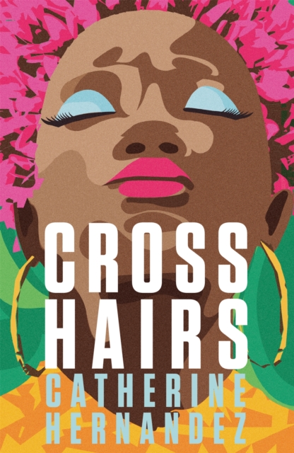 Crosshairs - Catherine Hernandez