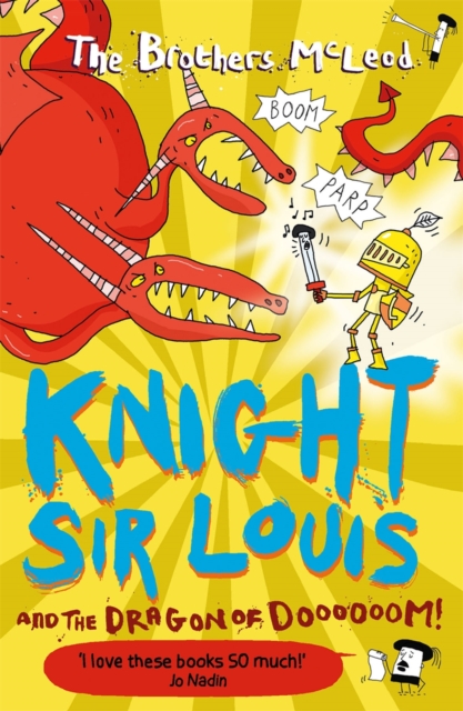 Knight Sir Louis and the Dragon of Doooooom! - The Brothers Mcleod