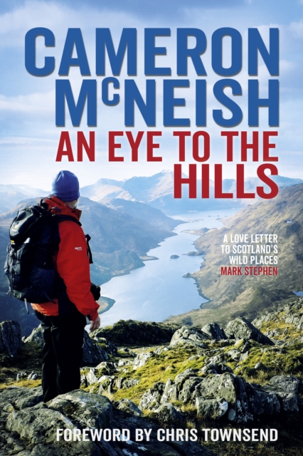 Eye to the Hills - Cameron Mcneish