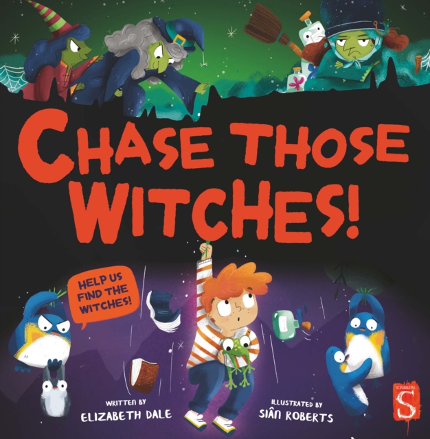 Chase Those Witches! - Elizabeth Dale