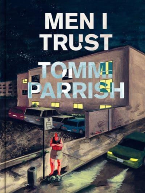 Men I Trust - Tommi Parrish