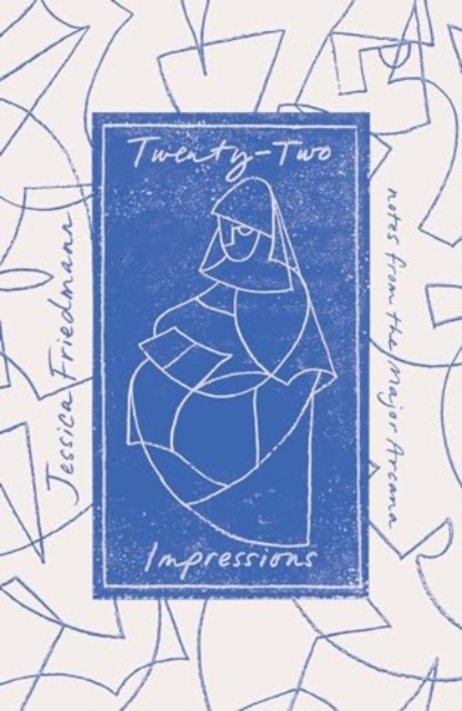 Twenty-Two Impressions - Jessica Friedmann