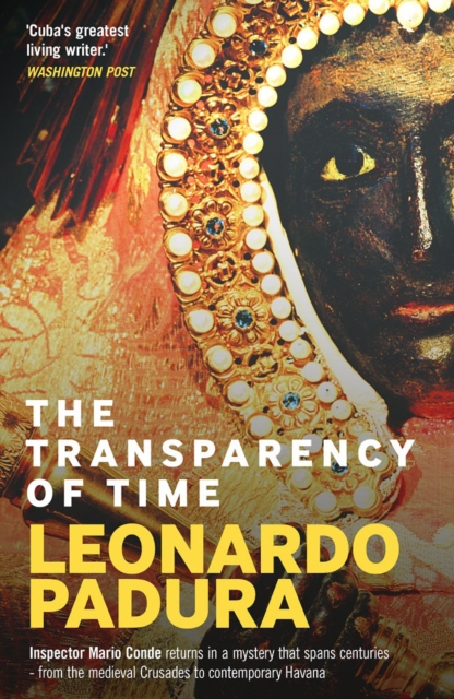 Transparency of Time - Leonardo Padura