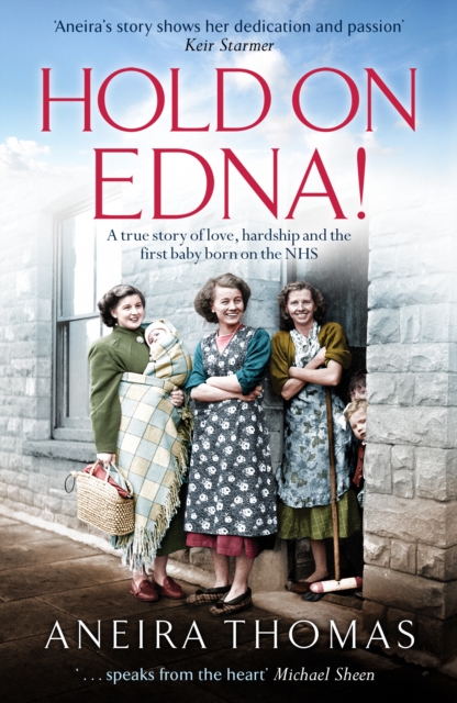 Hold On Edna! - Aneira Thomas