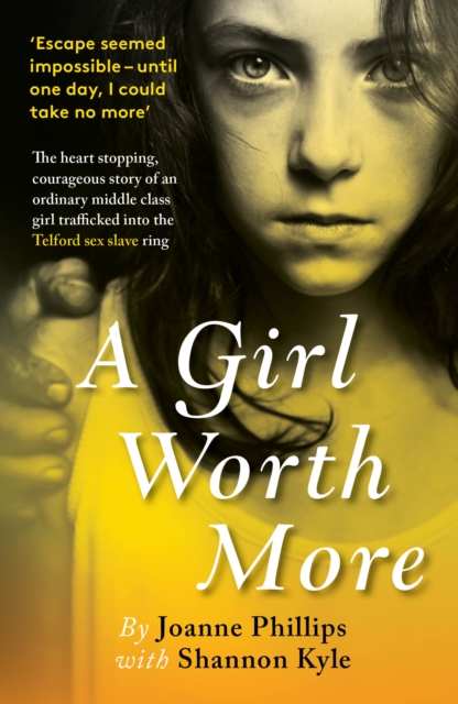 Girl Worth More - Joanne Phillips