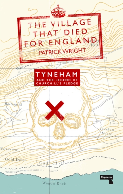 Village that Died for England - Patrick Wright