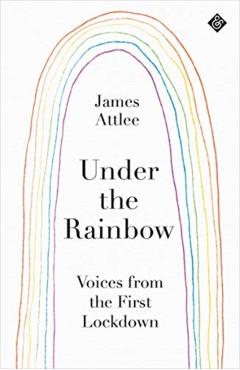 Poza produsului Under the Rainbow - James Attlee