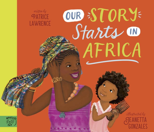 Our Story Starts in Africa - Patrice Lawrence