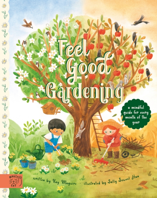 Feel Good Gardening - Kay Maguire